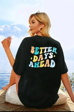 Black Better Days Ahead Graphic T-Shirt for Women Black Woman T Shirts