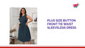 Plus Size Button Front Tie Waist Sleeveless Dress video preview