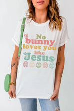 Easter NO BUNNY LOVES YOU LIKE JESUS T-Shirt Woman T Shirts