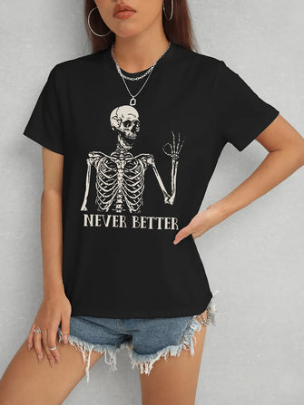 NEVER BETTER Round Neck Short Sleeve T-Shirt Black