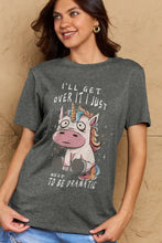 Simply Love Full Size I'LL GET OVER IT I JUST NEED TO BE DRAMATIC Graphic Cotton Tee Woman T Shirts