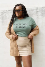 Simply Love Full Size JUST BE COOL DARLING Short Sleeve T-Shirt Woman T Shirts