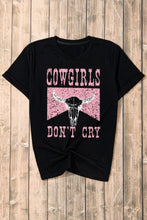 Cowgirls Dont Cry Black Graphic T-Shirt for Women Woman T Shirts