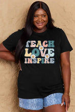 Simply Love Full Size TEACH LOVE INSPIRE Graphic Cotton T-Shirt Woman T Shirts