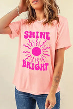 Pink Shine Bright Graphic T-Shirt for Women Woman T Shirts