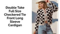 Double Take Full Size Checkered Tie Front Long Sleeve Cardigan video preview