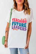 Teaching Future Leaders Graphic White T Shirt for Women White