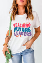 Teaching Future Leaders Graphic White T Shirt for Women