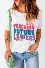 Teaching Future Leaders Graphic White T Shirt for Women